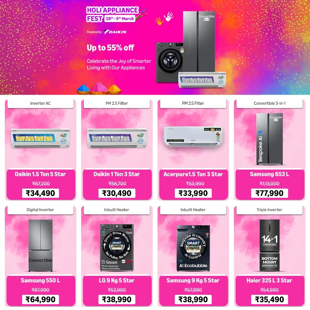 Holi Appliances Fest - Up to 55% off